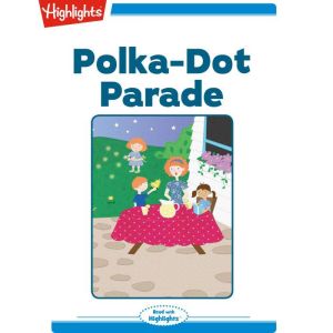 PolkaDot Parade, Michael J. Rosen