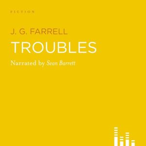 Troubles, J. G. Farrell