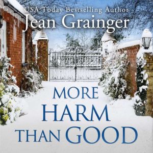 More Harm Than Good, Jean Grainger