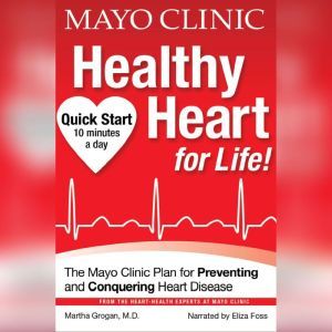 Mayo Clinic Healthy Heart For Life, Mayo Clinic