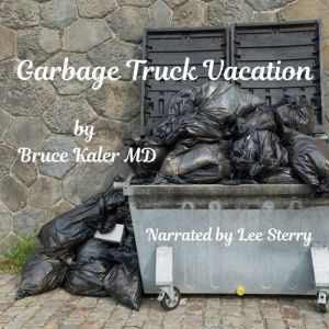 Garbage Truck Vacation