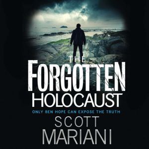 The Forgotten Holocaust, Scott Mariani