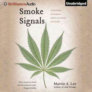 Smoke Signals, Martin A. Lee