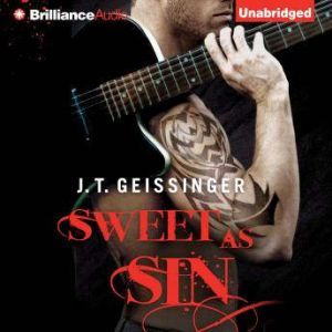 Sweet as Sin, J. T. Geissinger