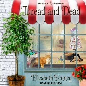 Thread and Dead, Elizabeth Penney