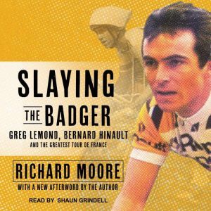 Slaying the Badger, Richard Moore
