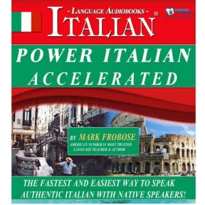 Power Italian Accelerated, Mark Frobose