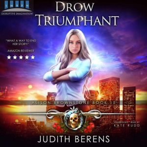 Drow Triumphant, Judith Berens