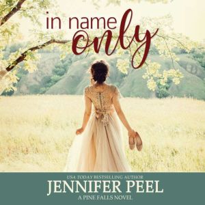 In Name Only, Jennifer Peel