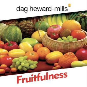 Fruitfulness, Dag HewardMills