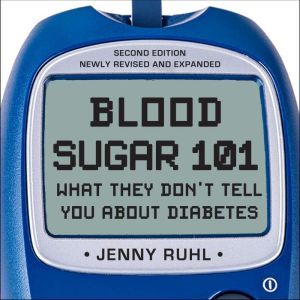 Blood Sugar 101, Jenny Ruhl
