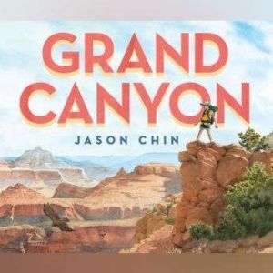 Grand Canyon, Jason Chin