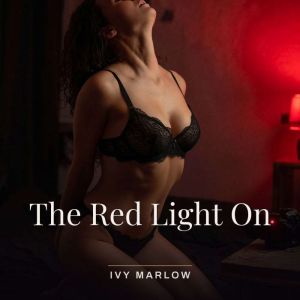 The Red Light On, Ivy Marlow