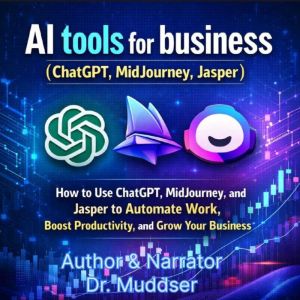 AI tools for business ChatGPT, MidJo..., Dr.Muddser