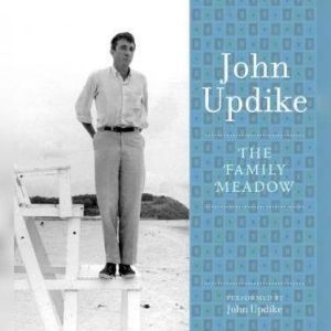 The Family Meadow, John Updike