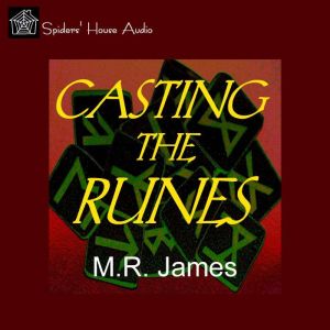 Casting the Runes, M. R. James