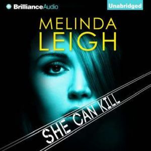 She Can Kill, Melinda Leigh