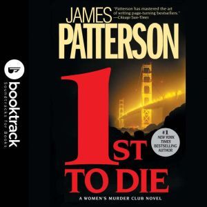 1st To Die  Booktrack Edition, James Patterson