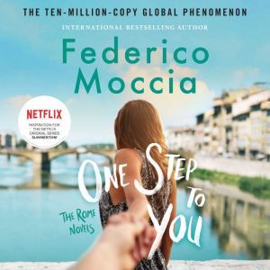 One Step to You, Federico Moccia