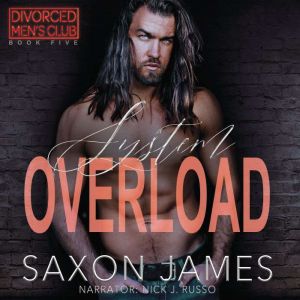 System Overload, Saxon James