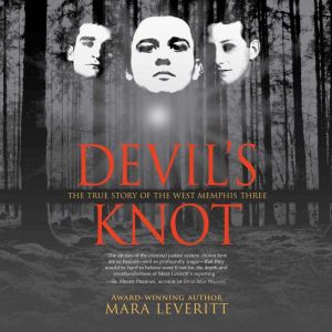 Devils Knot, Mara Leveritt