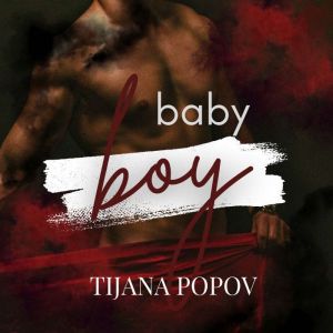 Baby Boy, Tijana Popov