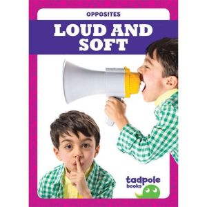 Loud and Soft, Erica Donner