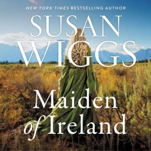 The Maiden of Ireland, Susan Wiggs