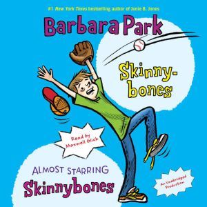 Skinnybones  Almost Starring Skinnyb..., Barbara Park