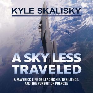 A Sky Less Traveled, Kyle Skalisky