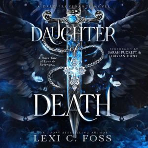 Daughter of Death, Lexi C. Foss
