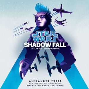 Shadow Fall Star Wars, Alexander Freed