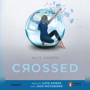 Crossed, Ally Condie