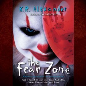 Fear Zone, K.R. Alexander