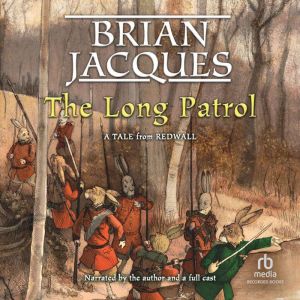 The Long Patrol, Brian Jacques