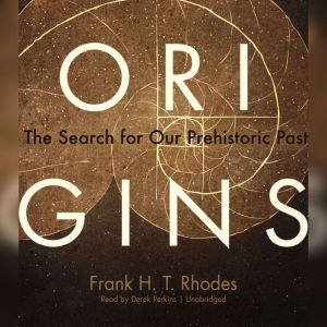 Origins, Frank H. T. Rhodes