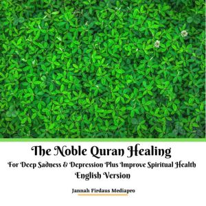 The Noble Quran Healing For Deep Sadn..., Jannah Firdaus Mediapro