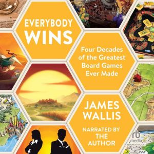 Everybody Wins, James Wallis