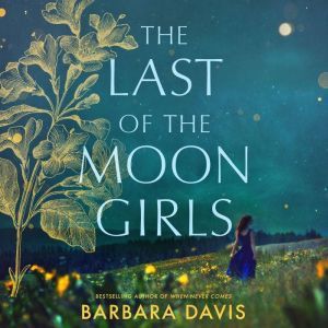 The Last of the Moon Girls, Barbara Davis