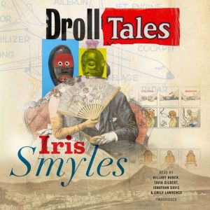 Droll Tales, Iris Smyles