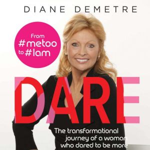 Dare, Diane Demetre