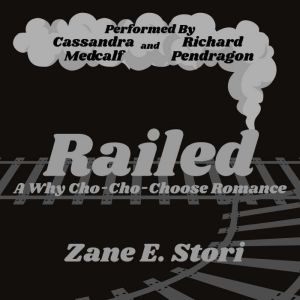 Railed, Zane E Stori