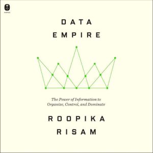 Data Empire, Roopika Risam