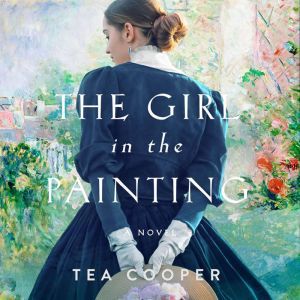 The Girl in the Painting, Tea  Cooper
