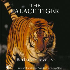 The Palace Tiger, Barbara Cleverly