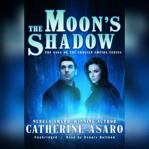 The Moons Shadow, Catherine Asaro