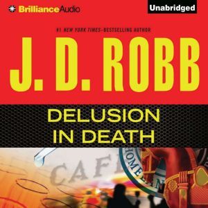 Delusion In Death, J. D. Robb