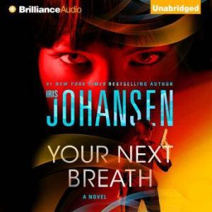Your Next Breath, Iris Johansen
