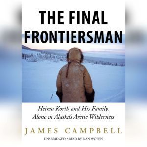 The Final Frontiersman, James Campbell