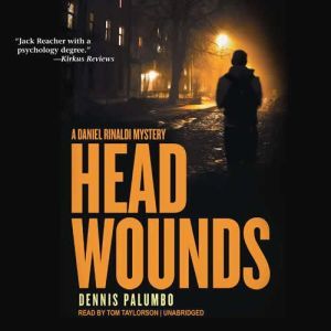 Head Wounds, Dennis Palumbo